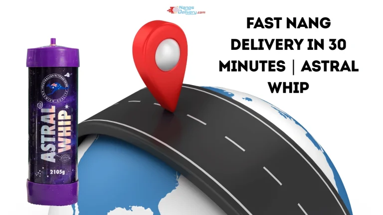 Read more about the article Fast Nang Delivery in 30 Minutes | Astral Whip
