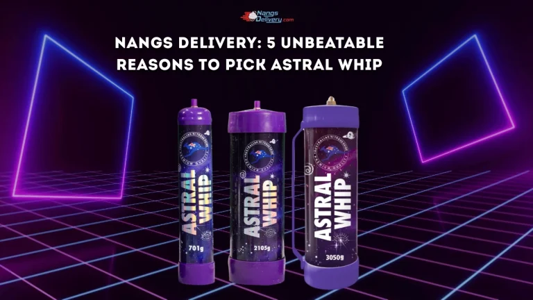Read more about the article Nangs Delivery: 5 Unbeatable Reasons to Pick Astral Whip
