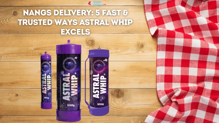 Read more about the article Nangs Delivery: 5 Fast & Trusted Ways Astral Whip Excels