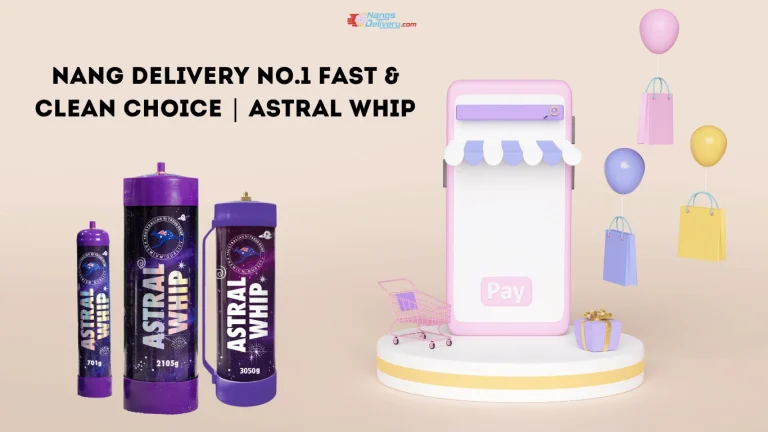 Read more about the article Nang Delivery No.1 Fast & Clean Choice | Astral Whip
