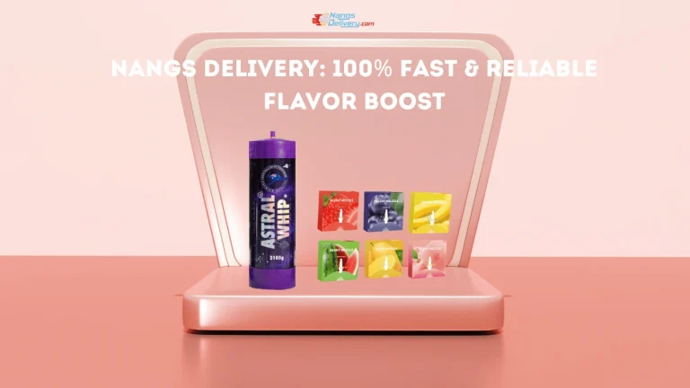 Read more about the article Nangs Delivery: 100% Fast & Reliable Flavor Boost